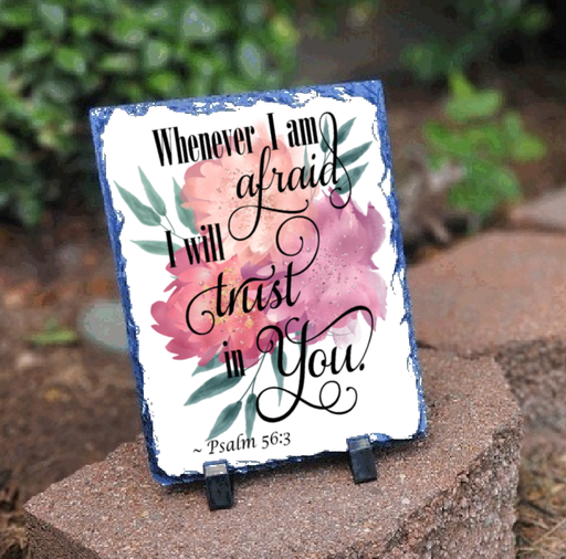 Psalm 56:3 Large Slate